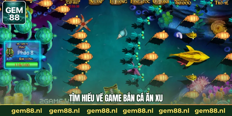 Bắn Cá Ăn Xu – Giải Trí Sống Động, Gom Thưởng Liền Tay