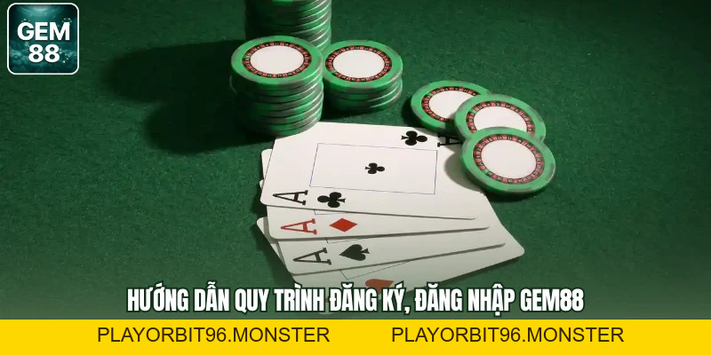 Gem88 | Nhà Cái Gem88 playorbit96.monster | Link Không Đụng Hàng