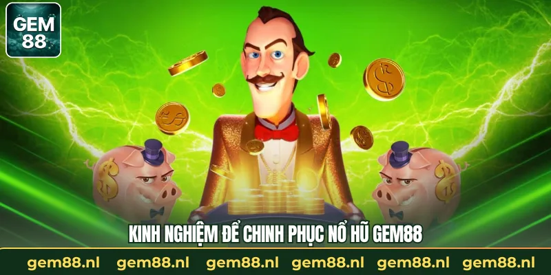 Nổ Hũ GEM88 – Khám Phá Sân Chơi Jackpot Kịch Tính