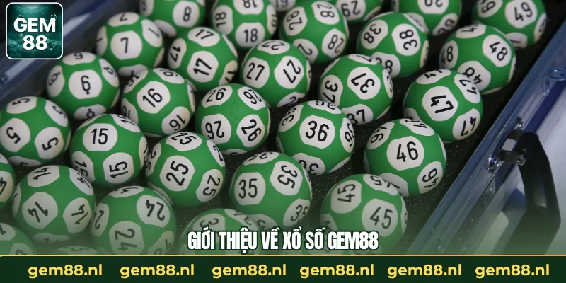Xổ Số GEM88 – Trải Nghiệm Giải Trí Trực Tuyến Minh Bạch