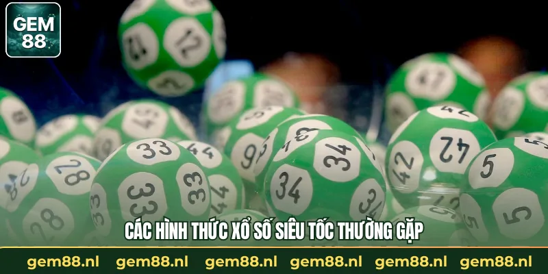 Xổ Số Siêu Tốc – Hướng Dẫn Cho Tiết Cho Người Chơi GEM88